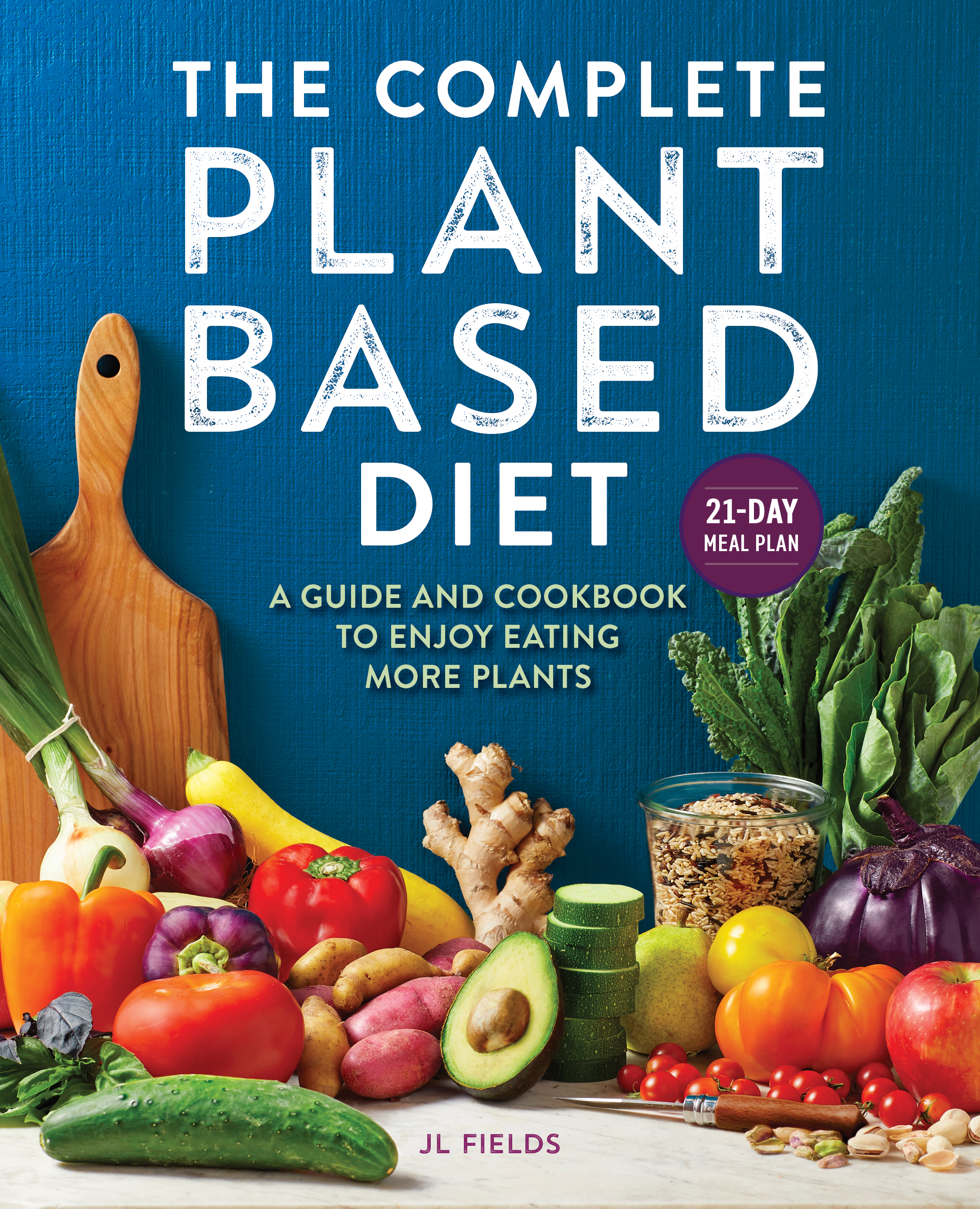 The Complete Plant-Based Diet