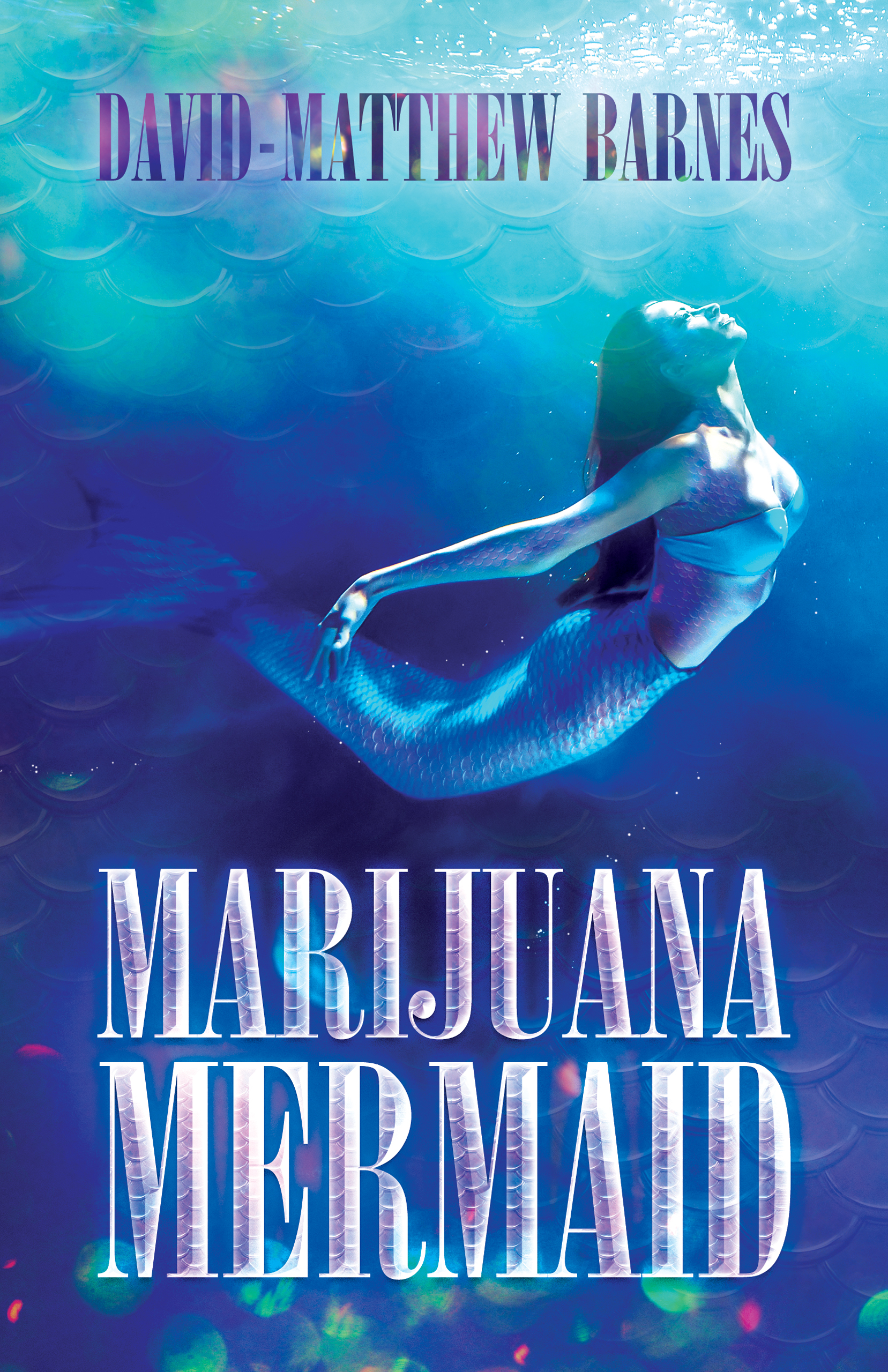 The cover of the young adult novel Marijuana Mermaid by David-Matthew Barnes. In the photo a mermaid is swimming.