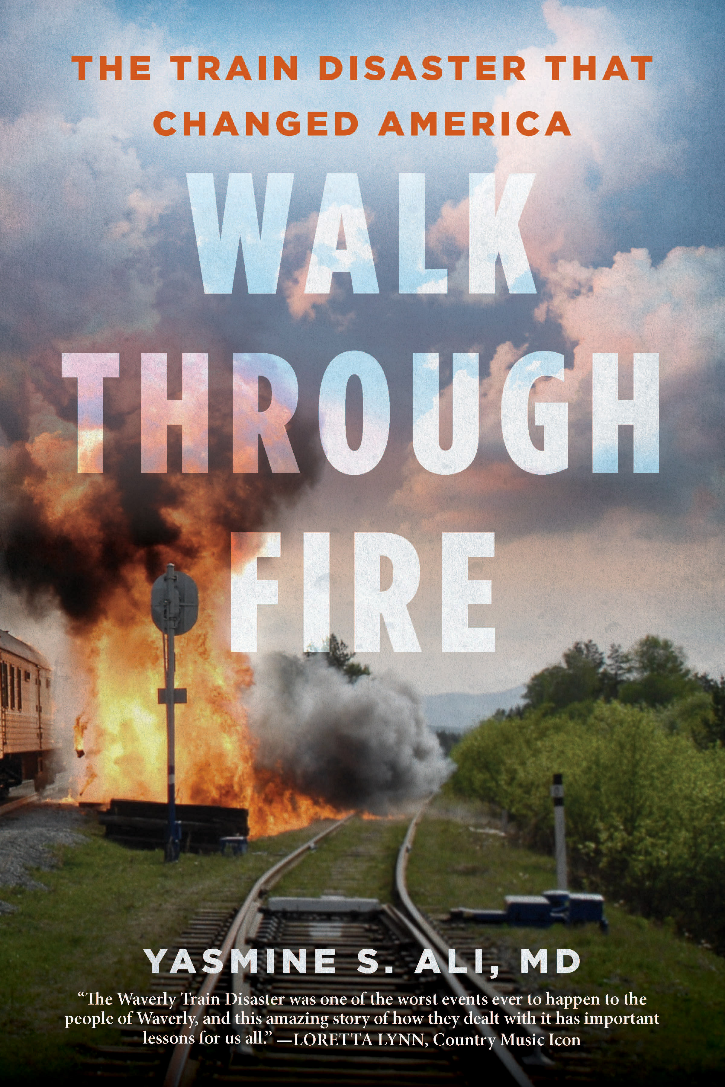 Cover image for Walk through Fire by Yasmine S. Ali, MD