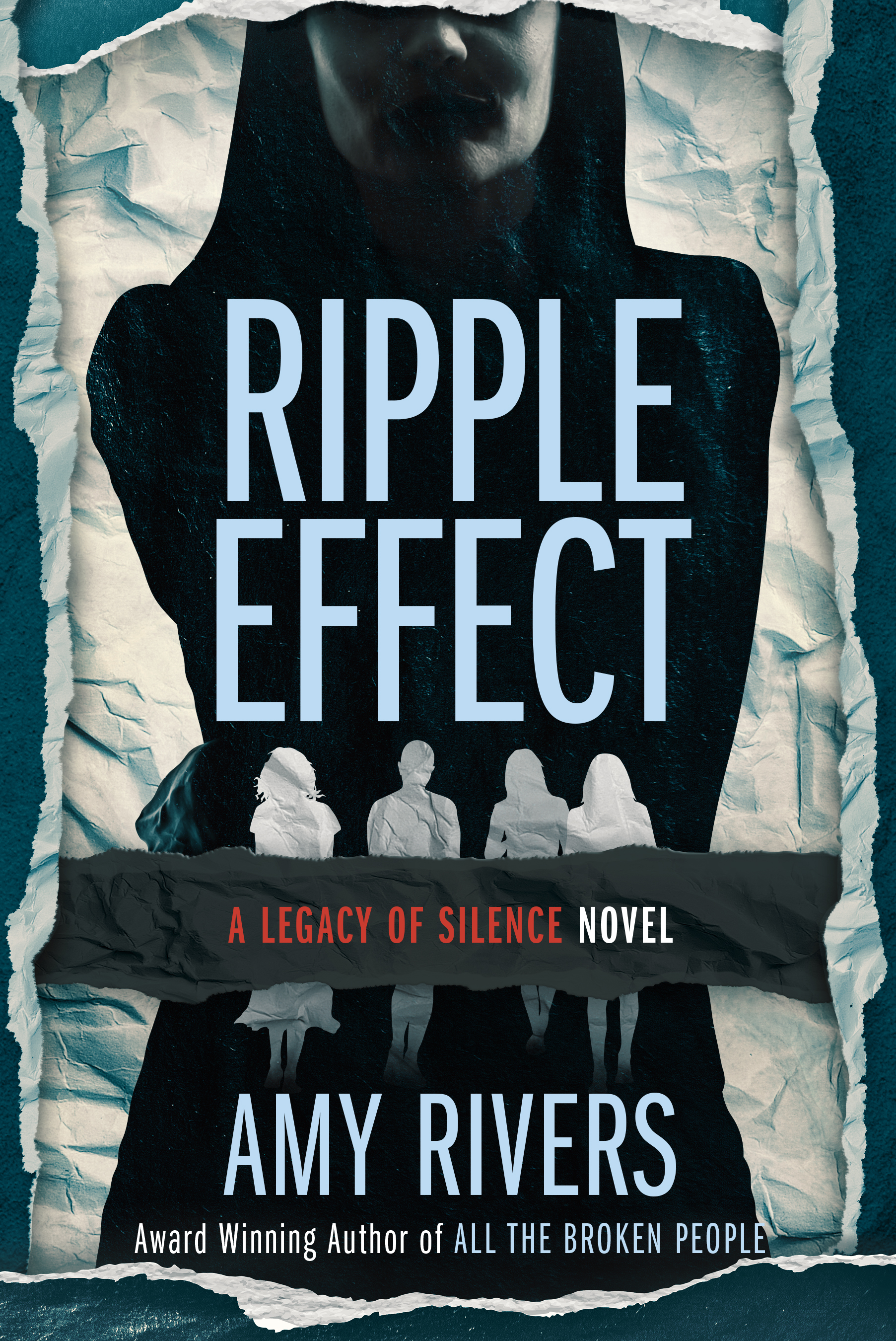 Ripple Effect, Book 3 A Legacy of Silence