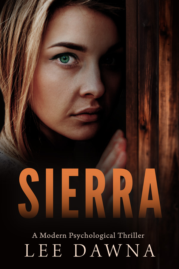 Book cover of Sierra a Modern Psychological Thriller