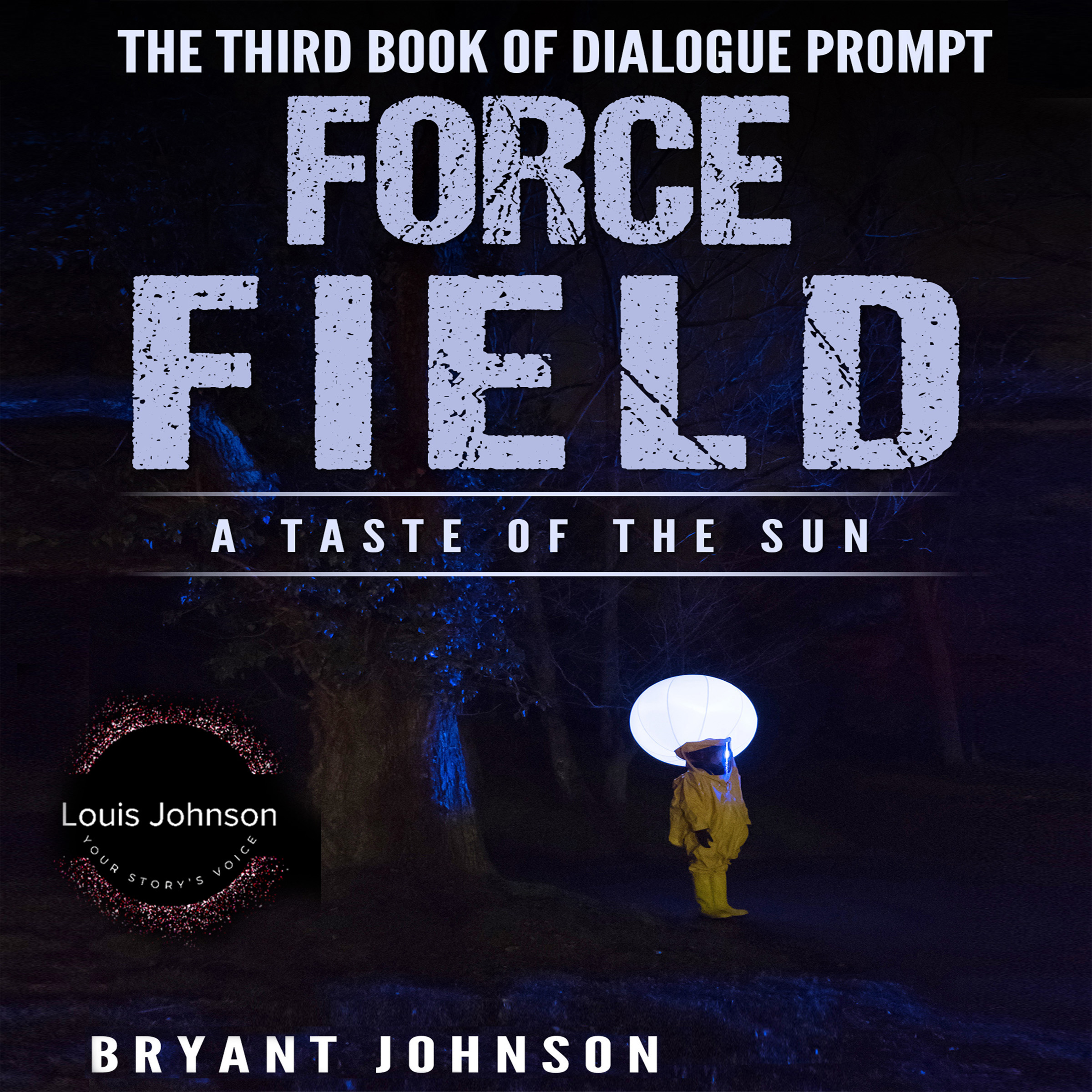 Force Field A Taste of the Sun Audiobook