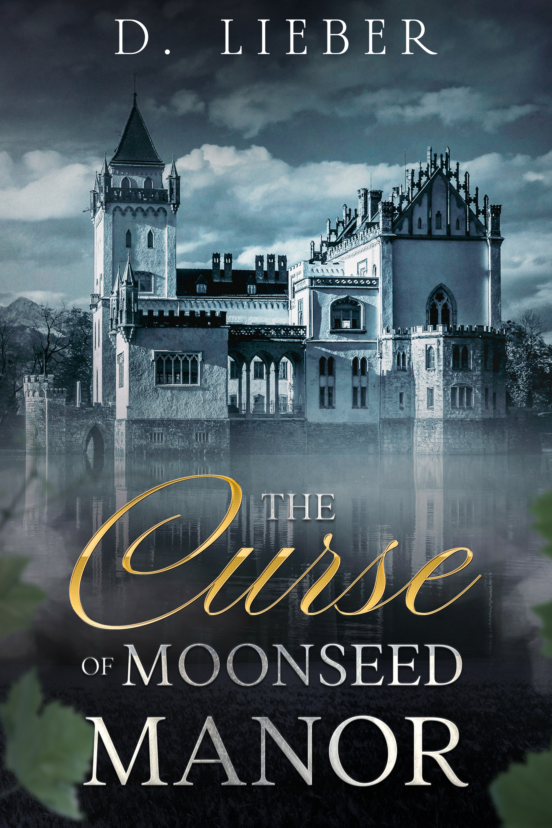 cover of gothic romance The Curse of Moonseed Manor by D. Lieber