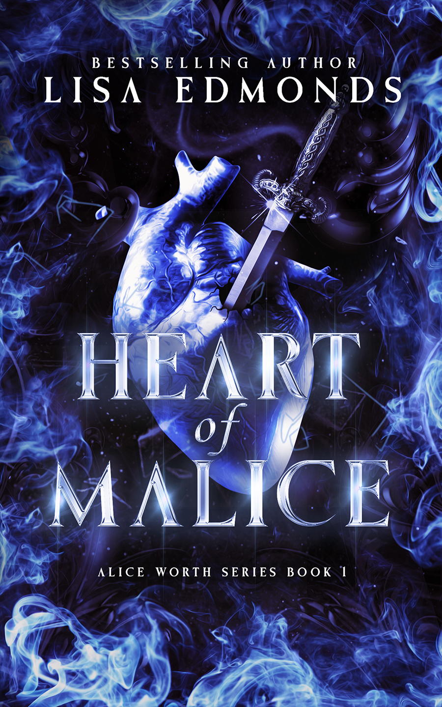 Book cover with image of anatomical heart pierced with a dagger, blue magic and flames, with text "Bestselling Author Lisa Edmonds" and "Heart of Malice"