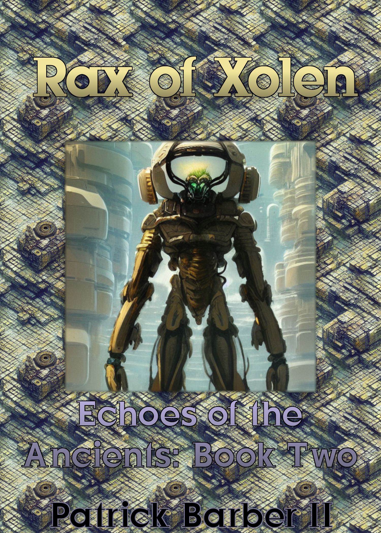Rax of Xolen by Patrick Barber II