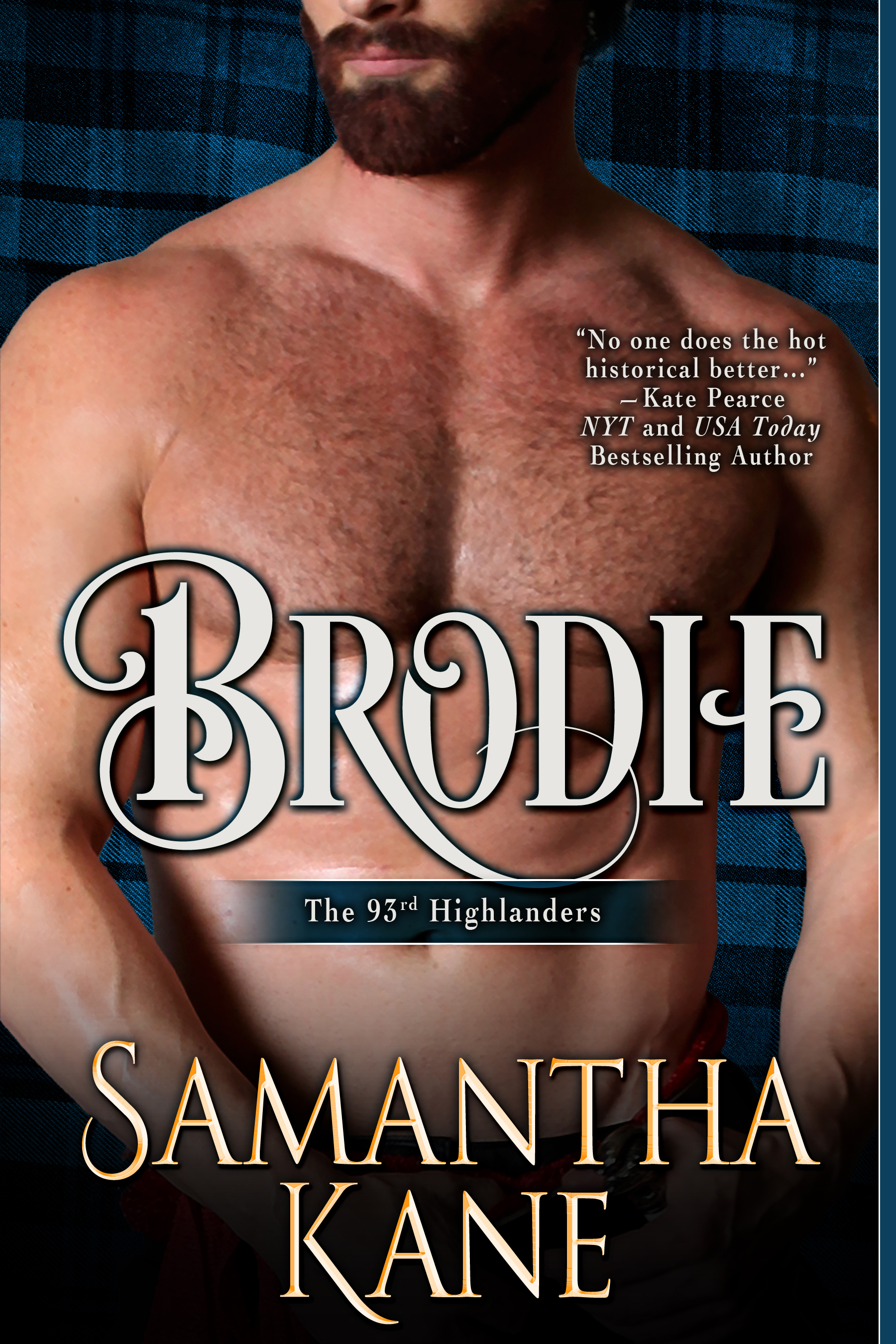 The 93rd Highlanders: Brodie by Samantha Kane