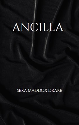 Book title, ANCILLA, in white text, superimposed on black silk sheet or scarf