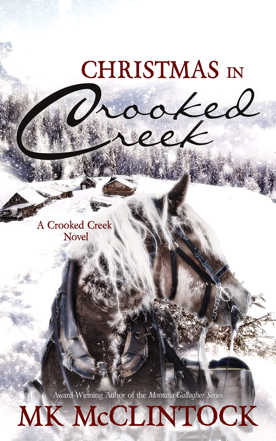 Christmas in Crooked, a historical western romance novel by MK McClintock