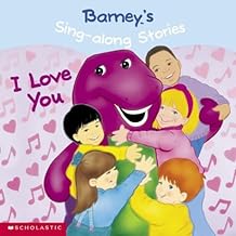 Cover of the children's book 'Barney's Sing-Along Stories: I Love You,' by Lee Bernstein, featuring the character Barney the dinosaur with a joyful expression, surrounded by children, hearts, and musical notes, emphasizing the theme of love and singing.