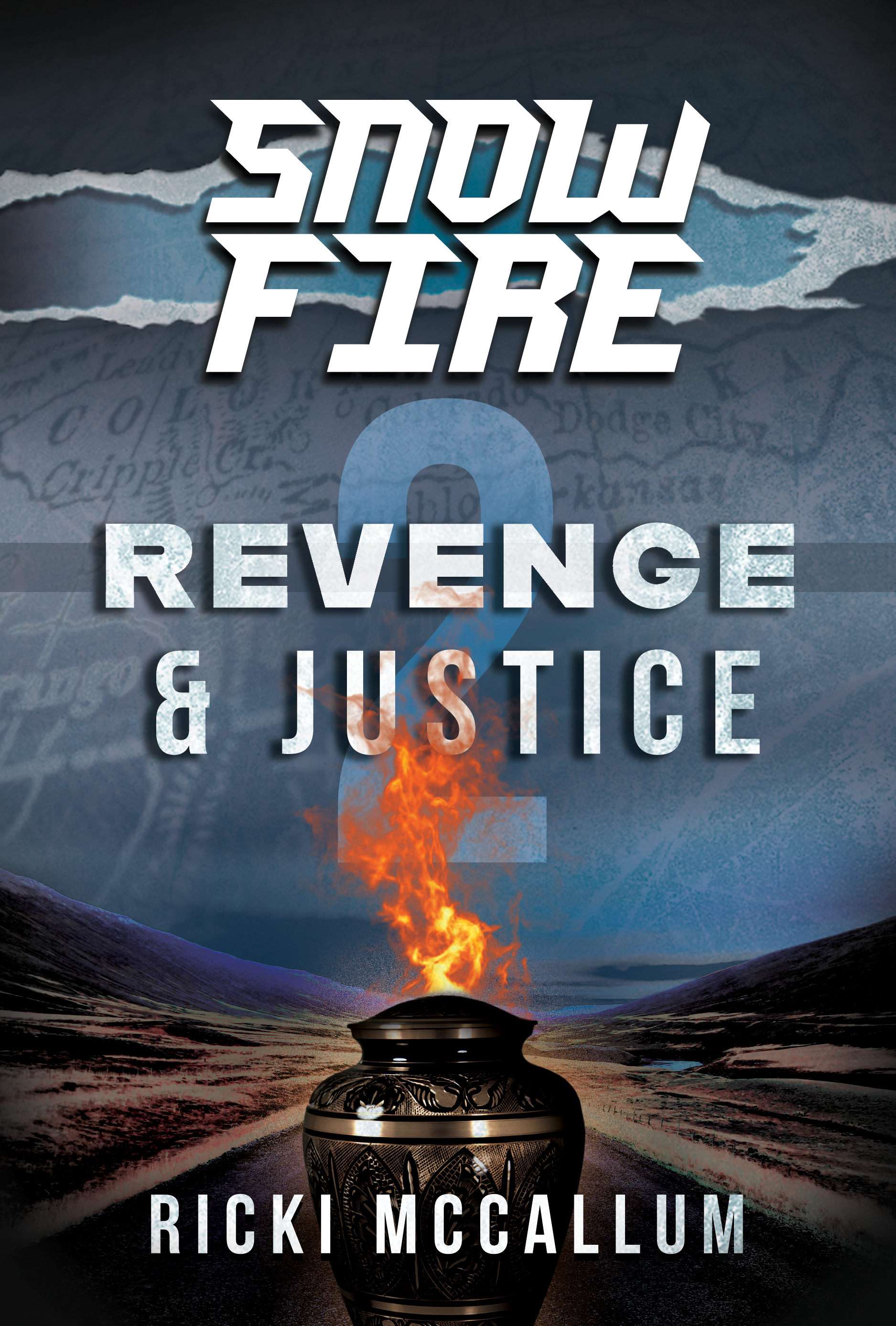 SNOW FIRE 2: Revenge & Justice