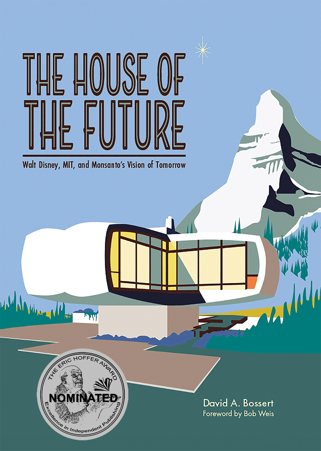 https://theoldmillpress.com/product/the-house-of-the-future-walt-disney-mit-and-monsantos-vision-of-tomorrow/