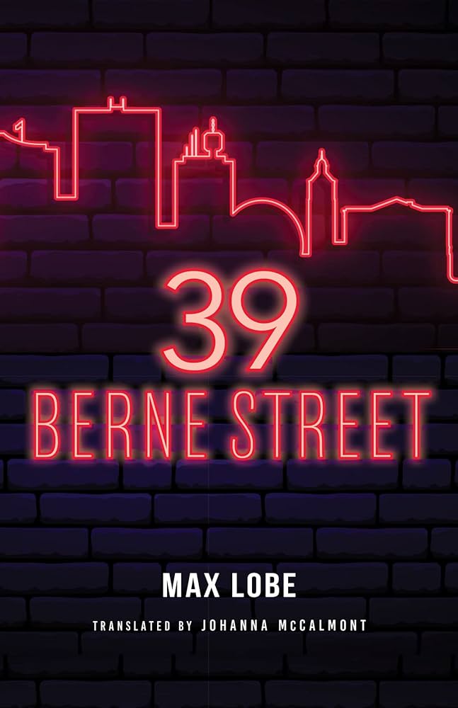 Cover of 39 Berne Street by Max Lobe