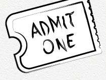 A movie ticket stub that reads "Admit One"