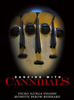 Dancing With Cannibals